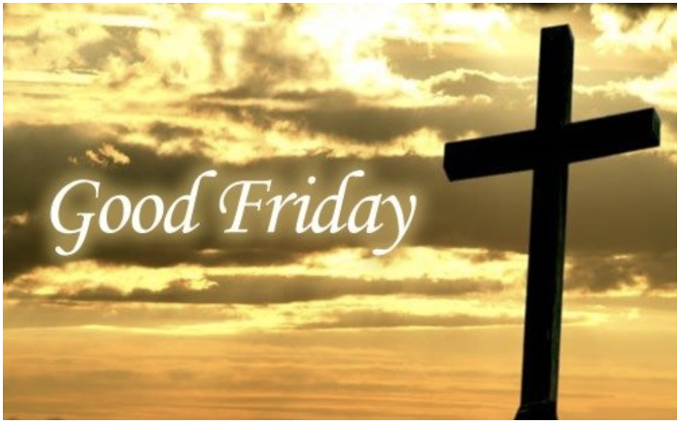 Good Friday — The Solemn Liturgy , St. John’s Passion & Holy Communion ...