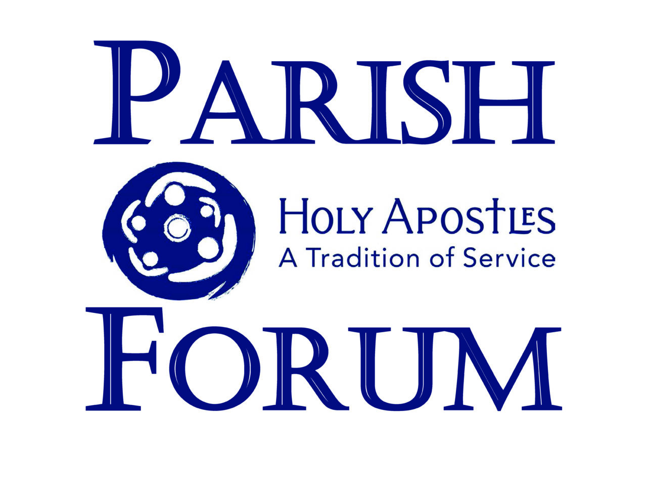Parish Forum Follows Sunday Morning Prayer Holy Apostles